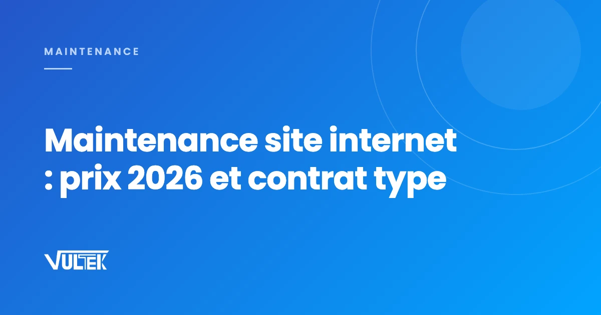 Prix d'une maintenance site internet et contenu du contrat